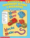 Scholastic Success With: Consonant Blends & Digraphs Workbook