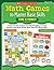 Math Games to Master Basic Skills: Time & Money: 14 Reproducible Games That Help Struggling Learners Practice and Really Master Basic Time and Money Skills and Concepts