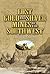 Lost Gold and Silver Mines of the Southwest