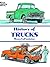 History of Trucks Coloring Book (Dover Planes Trains Automobiles Coloring)