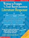 Writing To Prompts In The Trait-based Classroom: Literature Response