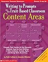 Writing To Prompts In The Trait-based Clasroom: Content Areas