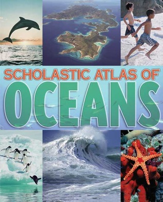Scholastic Atlas Of Oceans (Hardcover)