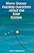 Puzzling Questions About the Solar System