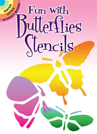 Fun with Stencils: Butterflies (Dover Little Activity Books: Insects)