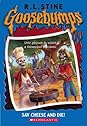 Say Cheese and Die! by R.L. Stine
