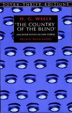 The Country of the Blind and Other Science-Fiction Stories (Paperback)