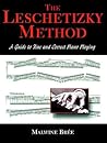 The Leschetizky Method: A Guide to Fine and Correct Piano Playing (Dover Books On Music: Piano)