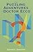 The Puzzling Adventures of Dr. Ecco (Dover Math Games & Puzzles)
