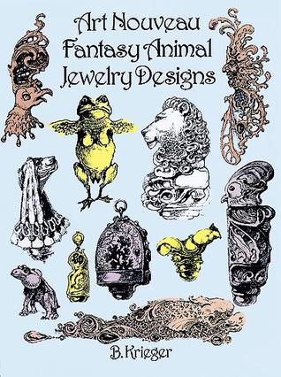 Art Nouveau Fantasy Animal Jewelry Designs (Dover Pictorial Archive Series)