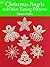 Christmas Angels and Other Tatting Patterns by Monica Hahn