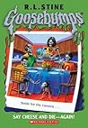 Say Cheese and Die-Again! by R.L. Stine