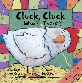 Cluck, Cluck, Who's There? (Hardcover)