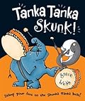 Tanka Tanka Skunk!