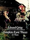 Complete Lyric Pieces for Piano (Dover Classical Piano Music)