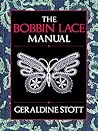 The Bobbin Lace Manual