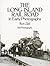 The Long Island Rail Road in Early Photographs by Ron Ziel