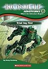 Trial by Fire (Bionicle Adventures, #2)