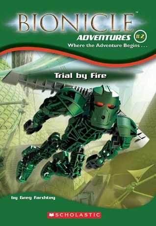 Trial by Fire (Bionicle Adventures, #2)