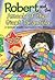 Robert and the Great Pepperoni / Robert and the Attack of Giant Tarantula (Robert Flip Book #1)