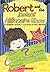 Robert And the Instant Millionaire Show & Robert And the Three Wishes - Robert Flip Book #2 (Robert Series)