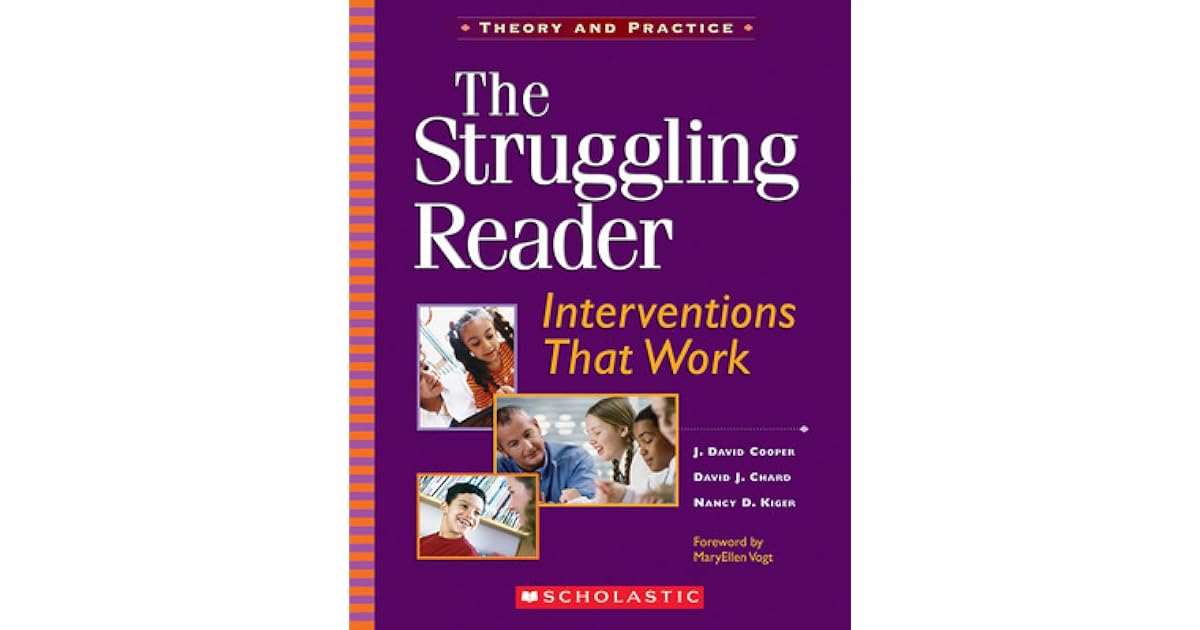The Struggling Reader Interventions That Work by J. David Cooper