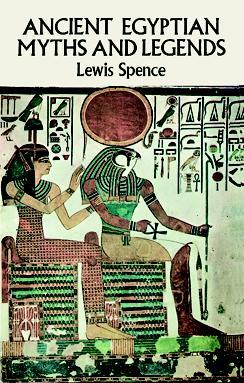 Ancient Egyptian Myths and Legends (Egypt)