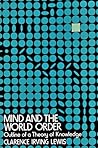 Mind and the World Order: Outline of a Theory of Knowledge