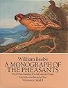 A Monograph of the Pheasants Volumes I and II