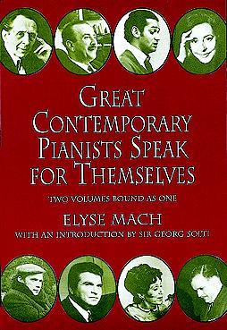 Great Contemporary Pianists Speak for Themselves (Dover Books On Music: Piano)