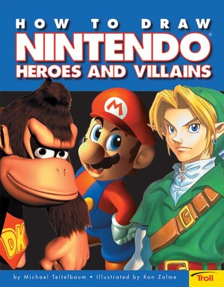 How To Draw Nintendo Heroes And Villains (Paperback)