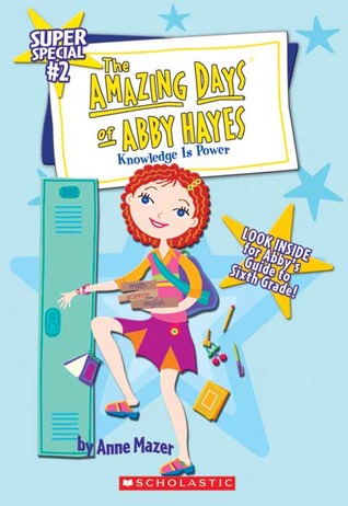 Knowledge is Power (The Amazing Days Of Abby Hayes Super Special, #2)