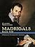 Madrigals, Book VIII: Madrigali Guerrieri et Amorosi (Dover Song Collections)