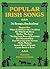 Popular Irish Songs (Dover Song Collections)