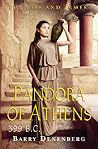 Pandora of Athens, 399 B.C. (Life and Times) Pandora of Athens, 399 B.C. (Life and Times)