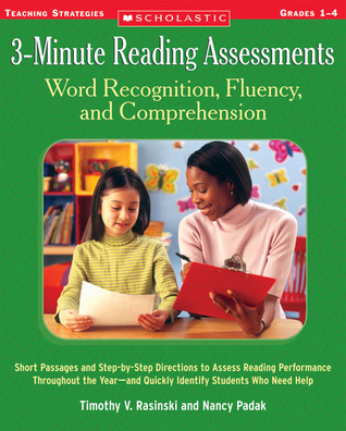 3-Minute Reading Assessments: Word Recognition, Fluency, and Comprehension: Grades 1-4