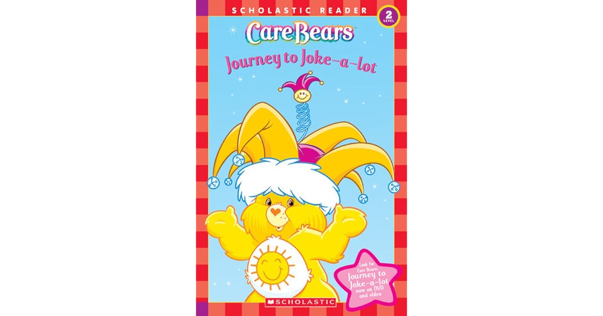 Care Bears Journey To Joke a lot By Frances Ann Ladd