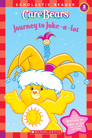 Care Bears: Journey To Joke-a-lot (Paperback)