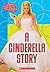 A Cinderella Story by Robin Wasserman