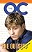The Outsider (The OC, #1)