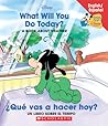 What Will You Do Today? / ¿Qué vas a hacer hoy?: What Will You Do Today/¨qu Vas A Hacer Hoy? (Baby's First Disney Books (Bilingual-Spanish)) (Spanish and English Edition)