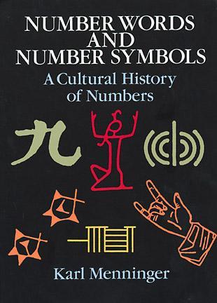 Number Words and Number Symbols: A Cultural History of Numbers