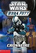 Crossfire (Star Wars: Boba Fett, #2)