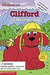 Clifford the Weather Dog (Clifford the Big Red Dog)