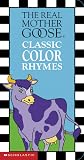Real Mother Goose Classic Color Rhymes