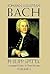 Johann Sebastian Bach, Volume I (Volume 1) by Philipp Spitta