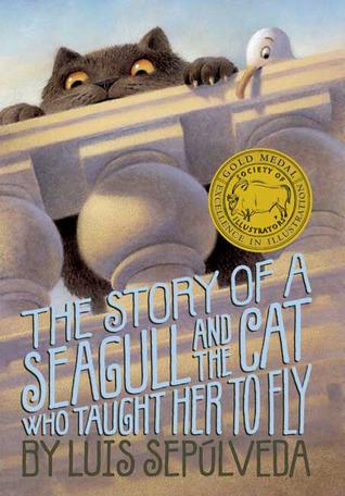 The Story of a Seagull and the Cat Who Taught Her to Fly