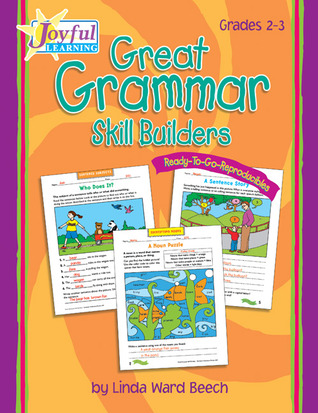 Joyful Learning: Rtg Reproducibles: Great Grammar Skill Builders:grade 2-3