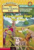Leprechauns Don't Play Fetch (The Adventures of the Bailey School Kids Holiday Special, #4)