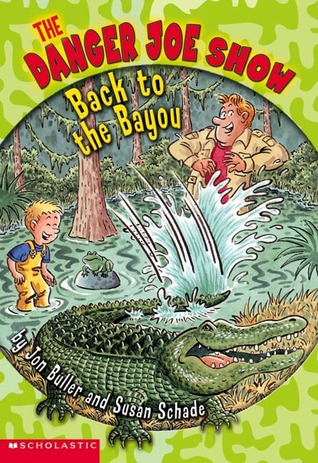Back to the Bayou (The Danger Joe Show, #4)